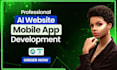 develop ai website, ai chatbot, ai mobile app, ai automation, saas app ai