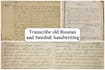 transcribe and translate old russian and swedish handwriting