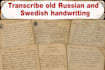 transcribe old russian and swedish handwriting