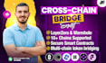 build cross chain bridge with layerzero, wormhole, ccip, axelar, synapse, lifi