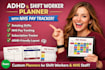 adhd planner rotating shedule planner subscription tracker shift workers nhs pay