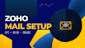 setup zoho mail and fix spf dkim dmarc records