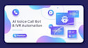 setup ai voice call bot, ivr system, vapi ai, ai calling agent, auto dialer, bot