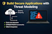 help you build secure applications with threat modeling
