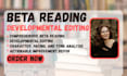 provide in depth beta reading and developmental editing for authors
