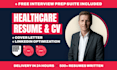 write healthcare resume for medical, nursing, doctor, residency, clinical roles
