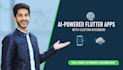 develop your complete ai flutter app with a custom backend