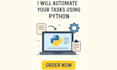 develop python project, scripts, web scraping and automation bots
