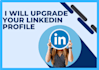upgrade your linkedin profile
