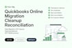 migrate quickbooks online data migration cleanup bank reconciliation master plus