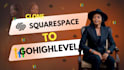 clone or migrate your squarespace design to gohighlevel, clone to go highlevel
