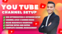 create and setup youtube channel professionally