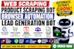 do web scraping, product scraping bot, browser automation, lead generation bot