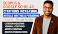 increase google scholar, scopus citation, write and publish research articles
