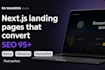 build a high converting nextjs landing page