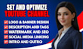 create and setup youtube channel