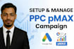 setup and manage google pmax ads campaign