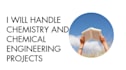 handle chemistry and chemical engineering projects