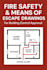 prepare fire safety plan and means of escape for building control approval