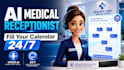 develop automated medical receptionist to fill your calendar