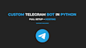 create a custom telegram bot with hosting and setup included