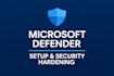 set up microsoft defender and help harden security