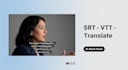 create accurate srt and vtt subtitles to boost your views