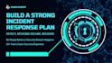 develop incident response plan and management strategy