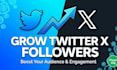 grow twitter x followers