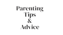 provide practical parenting advice from real experience