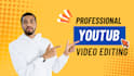 professonal youtub video editing
