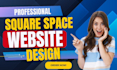 create squarespace website design and squarespace redesign ,website development