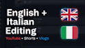 be your professional italian and english video editor for youtube