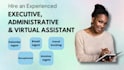 be your excellent executive and administrative assistant