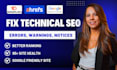 fix search console, ahrefs, semrush errors and technical seo issues
