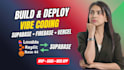 build and deploy your lovable, replit, base44 app with supabase or firebase
