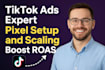 tiktok ads expert pixel setup and scaling
