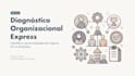 diagnóstico organizacional express, fortalezas y oportunidades