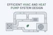 design an efficient hvac and heatpump system with load calculations