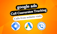 setup google ads call conversion tracking with GTM and enhance conversion