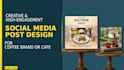 design creative and engaging social media posts for coffee brand or cafe