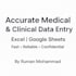 do accurate medical and clinical data entry in excel,sheets