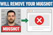 remove your mugshot from google and other websites