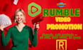 do rumble video promotion, rumble channel promotion, rumble views