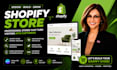 setup profitable shopify website design or shopify store design