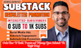 do organic substack promotion, substack newsletter growth, substack subscribers