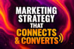 create a profitable marketing strategy with best ROI