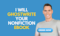 ghostwrite your nonfiction ebook that builds authority and generates leads