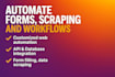 automate your web forms, scraping, and workflows