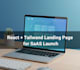 do react landing page with tailwind for saas product launch